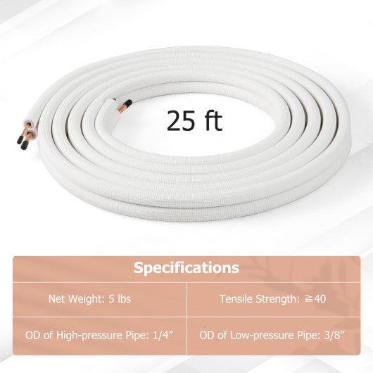 25 Feet Mini Split Line Set with 1/4 Inch and 3/8 Inch O.D. Copper Pipes Tubing
